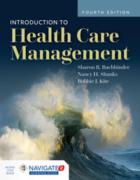 Introduction To Health Care Management : 4th edition - Sharon B. Buchbinder
