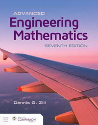 Advanced Engineering Mathematics : 7th Edition - Dennis G. Zill
