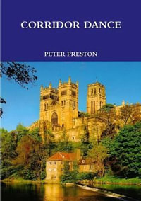 Corridor Dance - Peter Preston
