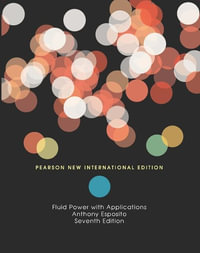Fluid Power with Applications 7ed : Pearson New International Edition - Anthony Esposito