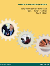 Computer Graphics with Open GL : Pearson New International Edition - Donald D. Hearn
