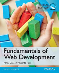 Fundamentals of Web Development, Global Edition : 1st Edition - Randy Connolly