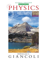 Physics : Principles with Applications, Global Edition - Douglas C. Giancoli