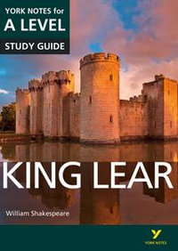 King Lear : York Notes for A-level ebook edition - Rebecca Warren