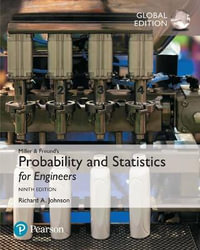 Miller & Freund's Probability and Statistics for Engineers, Global Edition - Irwin Miller