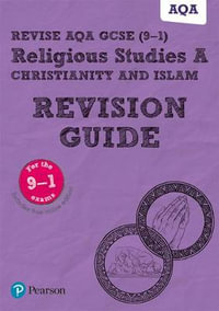 Pearson REVISE AQA GCSE Religious Studies Christianity and Islam Revision Guide incl. online revision - for 2026, 2027 exams : incl. online revision - for 2025 and 2026 exams - Tanya Hill