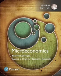 Microeconomics, Global Edition : 9th edition - Robert Pindyck