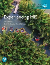 Experiencing MIS : 8th Global Edition - David Kroenke
