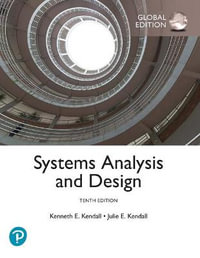 Systems Analysis and Design, Global Edition : 10th edition - Kenneth Kendall