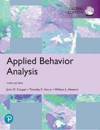 Applied Behavior Analysis : 3rd Global Edition - John Cooper