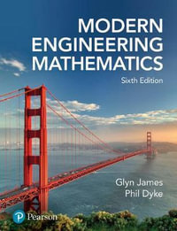 Modern Engineering Mathematics pack with MyMathLab Global : 6th edition - Glyn James