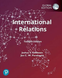International Relations, Global Edition : 12th Edition - Joshua S. Goldstein