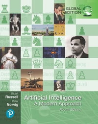 Artificial Intelligence : A Modern Approach, 4th Global Edition - Stuart Russell