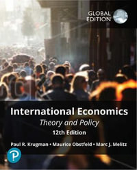 International Economics : Theory and Policy, 12th Global Edition - Paul Krugman