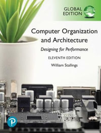 Computer Organization and Architecture, Global Edition : 11th Edition - William Stallings