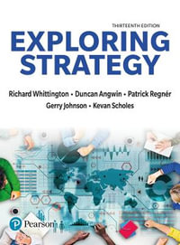 Exploring Strategy : 13th Edition - Duncan Angwin