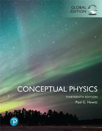 Conceptual Physics, Global Edition : 13th Edition - Paul Hewitt