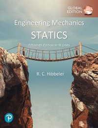 Engineering Mechanics: Statics, SI Units : 15th Global Edition - Russell Hibbeler
