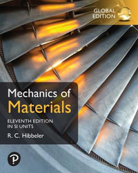 Mechanics of Materials, SI Edition : 11th Edition - Russell Hibbeler