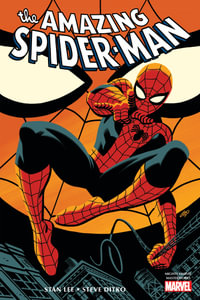 Mighty Marvel Masterworks : The Amazing Spider-Man: Volume 1 - Stan Lee