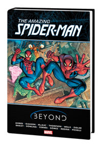 Amazing Spider-Man : Beyond Omnibus - Zeb Wells