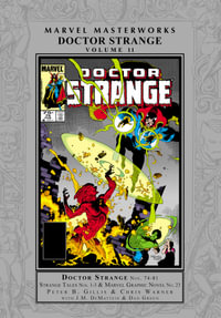 MARVEL MASTERWORKS : DOCTOR STRANGE VOL. 11 - Peter B. Gillis