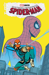 Your Friendly Neighborhood Spider-Man : Old School/New School - Christos Gage