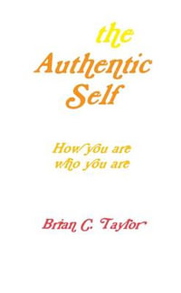 Authentic Self - Brian Taylor