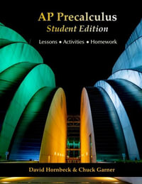 AP Precalculus : Student Edition - David Hornbeck
