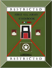 WWII First Army Code Book - Bill Carr