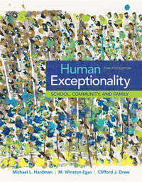 Human Exceptionality : School, Community, and Family - Michael L. Hardman