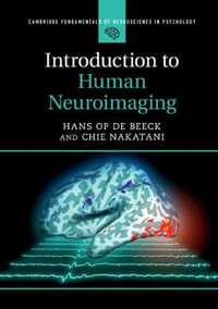 Introduction to Human Neuroimaging : Cambridge Fundamentals of Neuroscience in Psychology - Hans Op de Beeck