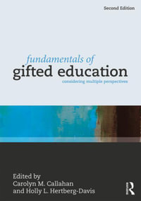 Fundamentals of Gifted Education : Considering Multiple Perspectives - Author