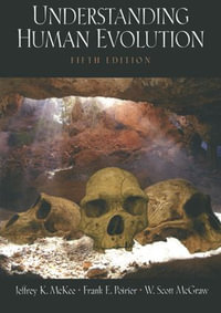 Understanding Human Evolution - Jeffrey K. McKee