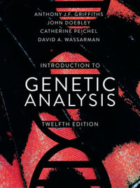 An Introduction to Genetic Analysis : 12th edition - Anthony Griffiths