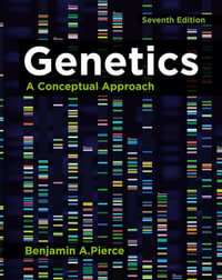 Genetics : A Conceptual Approach 7th Edition - Benjamin A. Pierce