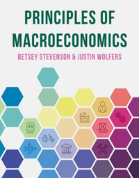 Principles of Macroeconomics - Justin Wolfers