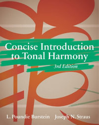 Concise Introduction to Tonal Harmony - L. Poundie Burstein