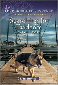 Searching for Evidence : Canine Defense - Carol J. Post
