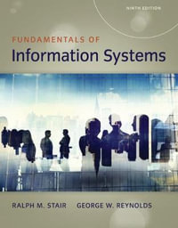 Fundamentals of Information Systems : 9th edition - Ralph M. Stair