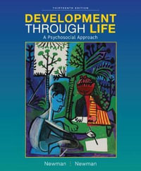 Development Through Life : A Psychosocial Approach - Dr. Barbara Newman