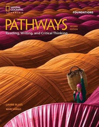 Pathways : Reading, Writing, and Critical Thinking Foundations - Laurie  Blass