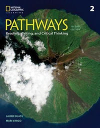 Pathways : Reading, Writing, and Critical Thinking 2 - Laurie  Blass