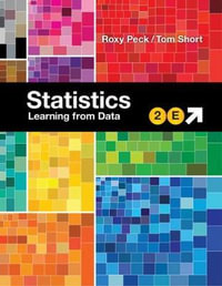 Statistics : Learning from Data - Roxy  Peck