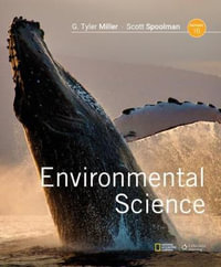 Environmental Science : 16th Edition - G. Miller