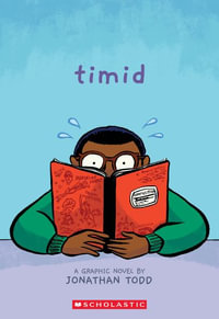 Timid : A Graphic Novel - Jonathan Todd