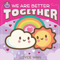 We Are Better Together - Joyce Wan