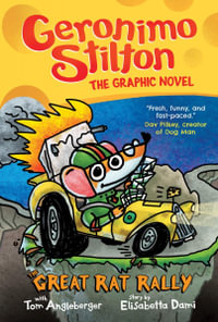 The Great Rat Rally: The Graphic Novel : Geronimo Stilton - Geronimo Stilton