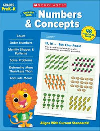 Scholastic Success with Numbers & Concepts Workbook : Scholastic Success; Grades Prek-k - Scholastic Teaching Resources