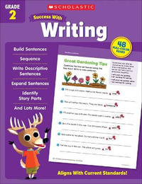 Scholastic Success with Writing Grade 2 Workbook : Scholastic Success - Scholastic Teaching Resources
